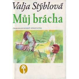 Můj brácha (edice: Zlatý klíček) [dětská literatura, ilustrace Karel Beneš]